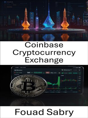 cover image of Coinbase Cryptocurrency Exchange